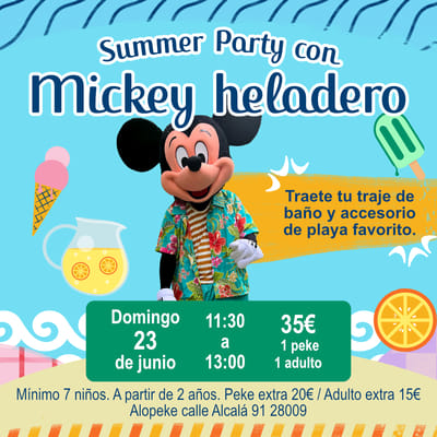 Actividad - SUMMER PARTY CON MICKEY HELADERO
